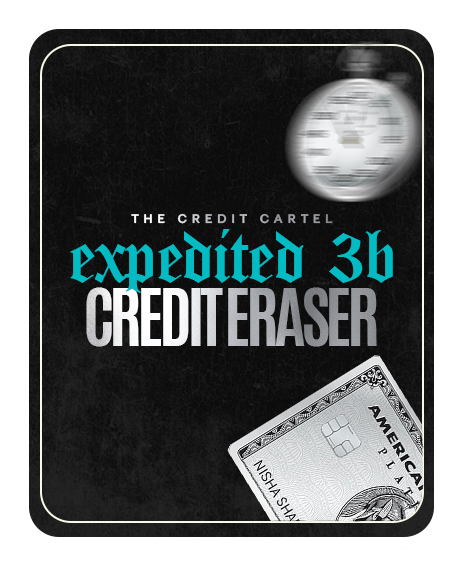 The Expedited 3B Credit Eraser